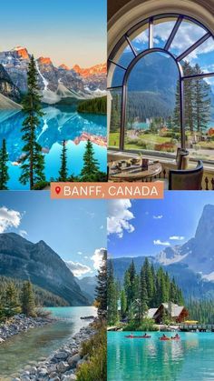 four different views of the canadian mountains and lakes, with text that reads banff, canada