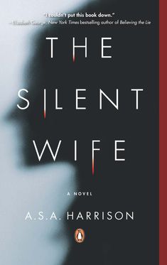 the book cover for the silent wife by as a harrison is shown in red