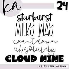 some type of font that is in different colors and sizes, with the words cloud nine below it