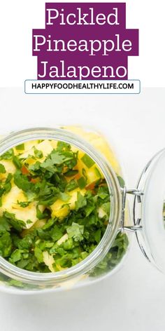 pickled pineapple jalapeno in a mason jar with text overlay