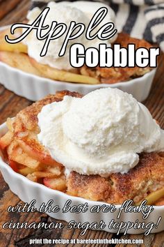 an apple cobbler with ice cream and cinnamon sugar topping is featured in this ad