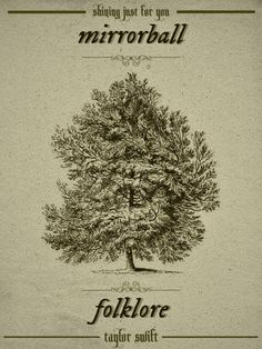 an old fashioned poster with a tree and the words folkloree taylor swift on it