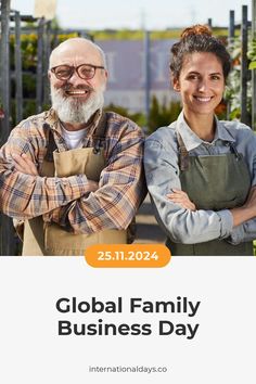 two people standing next to each other with the words global family business day