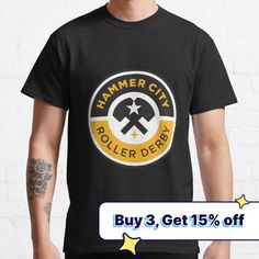 the hammer city roller derby shirt is on sale for $ 3 get 15 % off