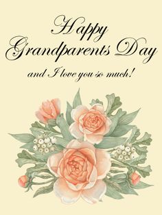 a happy grandparents day card with roses and baby's breath on the front in black lettering