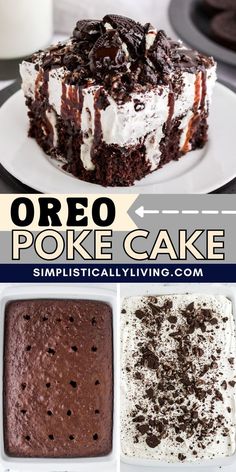 an oreo poke cake with chocolate and white frosting on top is shown in this collage