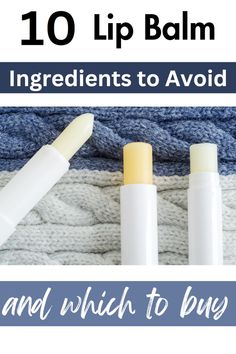 lip balm ingredients to avoid Lip Balm At Home, Essential Oil Lip Balm, Lip Balm Ingredients, Ingredients To Avoid, Coconut Lip Balm, Rose Lip Balm, Orange Lips, Lip Care Routine