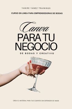 a woman holding a martini glass with the words'come para tu negocio de boas y creativvo '