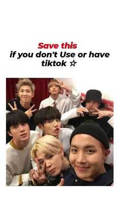 a group of young men standing next to each other with the words save this if you don't use or have tiktok