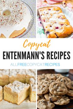 collage of different desserts with text overlay that reads copycat entennan's recipes