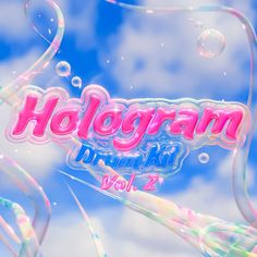 the words hologramn are written in pink and blue bubbles on a clear background