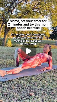 a woman doing an exercise on a yoga mat with the caption mama, set your time for 2 minutes and try this mom pooch exercise