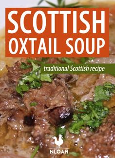 the cover of scottish oxtail soup is shown in red and green lettering on a white plate