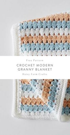 the crochet modern granny blanket is shown