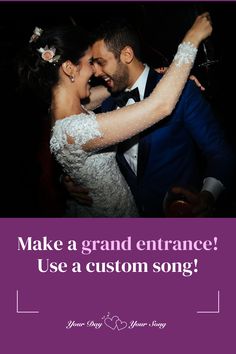 a bride and groom dance together at their wedding reception with the words make a grand entrance use a custom song