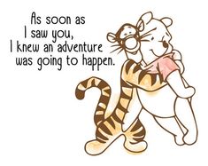 winnie the pooh and tigger hugging each other with an adorable quote on it