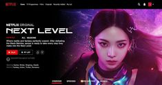 the website for netflix's next level shows an image of a woman with long hair