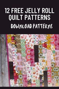 a book cover with the title 12 free jelly roll quilt patterns, including an image of a