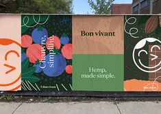 a large sign on the side of a building that says bonrivant hemp made simple