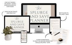 the splurge and save planner is displayed on multiple devices, including an iphone, tablet