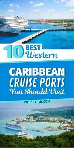 the top 10 best western cruise ports you should visit