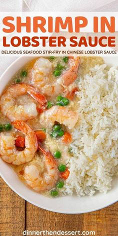 shrimp and rice in a white bowl with text overlay saying shrimp in lobster sauce delicious seafood stir - fry in chinese lobster sauce