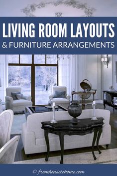 living room layouts and furniture arrangements with text overlay that reads living room layouts & furniture arrangements