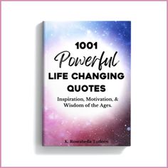 the book cover for 100 powerful life changing quotes