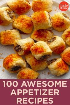 an image of appetizers on a plate with the words, 100 awesome appetizer recipes