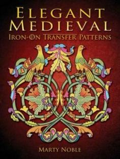 the cover for elegant medieval iron - on transfer patterns, with an ornate design in gold and