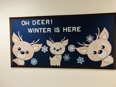 a sign that says, oh deer winter is here and three little pigs with snowflakes on their ears