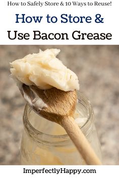 how to store and use bacon grease