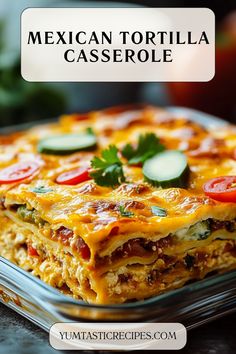 mexican tortilla casserole in a glass dish with the title overlay