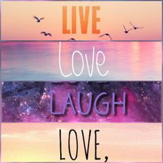 the words live, love, laugh and laugh in front of a colorful background with seagulls