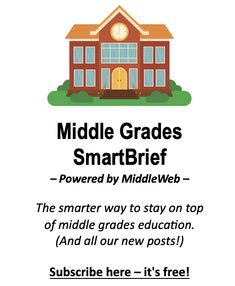 a poster with the words middle grade smartbrief and an image of a school building