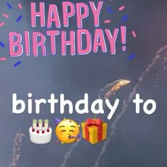 a happy birthday card with emoticions and fireworks