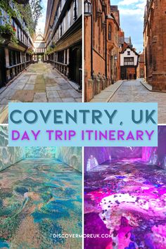 a collage of different images with the words coventry uk day trip itinerary