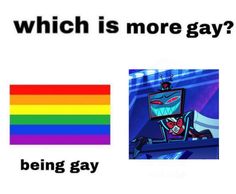 an image of a cartoon character with the caption which is more gay?