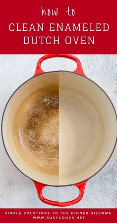 how to clean enameled dutch oven with simple solution for the primer's dilemma