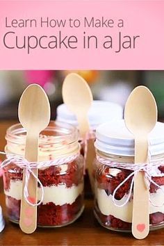 three mason jars with spoons in them and the words learn how to make a cupcake in a jar