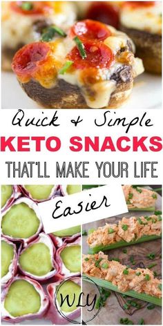 keto snacks with the words quick and simple keto snacks that make your life easier