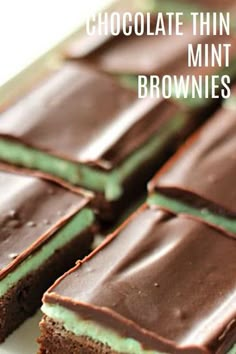 chocolate thin mint brownies on a plate with the words, chocolate thin mint brownies