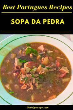 the best portuguese recipes sopa da pedraa is an easy and delicious recipe