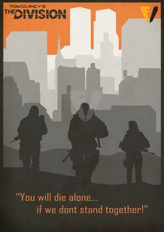 Tom Clancy The Division Poster by FALLENV3GAS on DeviantArt Videogames Artwork, Division Posters, Gaming Quotes, Tom Clancy The Division, Video Games Ps4, Police Sergeant, Division 2, Gamers Anime, Football Illustration