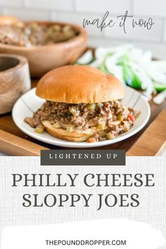 a close up of a plate of food with the words, lightened up philly cheese sloppy joes