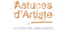 the words astuces d'artiste written in brown ink on a white background