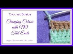 crochet basics changing colours with no tail ends