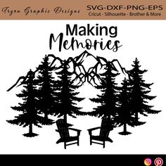 the making memories svg file is shown with two chairs in front of some trees