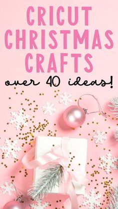 a pink background with white and silver ornaments on it that says cricut christmas crafts over 40 ideas