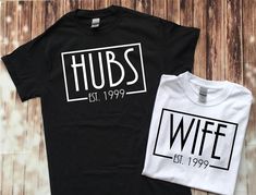 Hubs and Wife Shirts / Established Couple Shirts / Hubs Shirt / Wife Shirt / Wedding Gift / Honeymoon Shirts / Newlywed Gift / Just MarriedMessage me for custom colors.Select Sizes from the drop down menu and leave the EST date in the personalization box. Honeymoon Shirt Ideas, Hubby And Wifey Shirts, Married Couple Shirts, Just Married Shirts, Hubby Wifey Shirts, Wife Shirts, Wedding Funny, Wifey Shirt, Couple Shirt Design